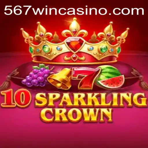 10SparklingCrown: A Thrilling Journey to 567win